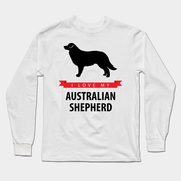 I Love My Australian Shepherd Long Sleeve T-Shirt by millersye